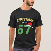 T-shirt Funny Christmas Shirts With 67 Meme Trendy Joke Ge (Devant)