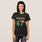 T-shirt Funny Christmas Shirts With 67 Meme Trendy Joke Ge (Devant entier)