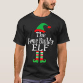 T-shirt Funny Christmas The Home Builder Elf Developer Arc (Devant)
