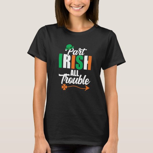 T-shirt Funny Clovers Ireland St Patricks Day Part Irish A (Devant)