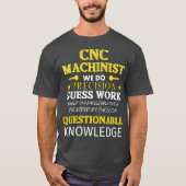 T-shirt Funny CNC Machinist CNC Opérateur Idée cadeau pour (Devant)
