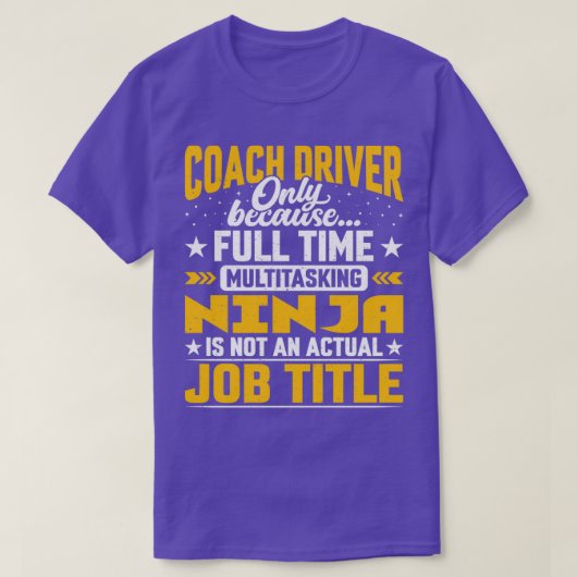 T-shirt Funny Coach Driver Operator Titre du travail (Design devant)