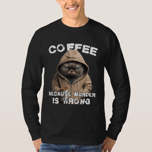 T-shirt Funny Coffee Humor Sarcastic Cat (Devant)