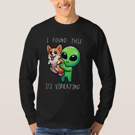 T-shirt Funny Corgi Alien J'Ai Trouvé Ça Vibrant (Devant)