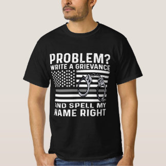 T-shirt Funny Correction Officer Problem Write A Grievance