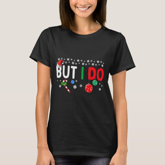 T-shirt Funny Couples I Don't Do Matching Christmas Outfit (Devant)
