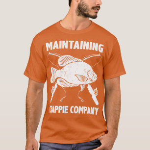 T-shirt Funny Crappie Pêche Pun Pomoxis Pêcheur Dit