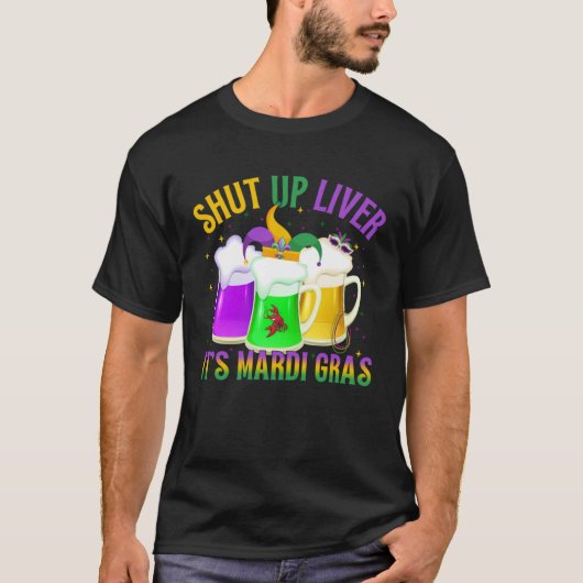 T-shirt Funny Crawfish Boil Mardi Gras Beer Drinking Shut (Devant)