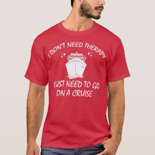 T-shirt Funny Cruise Ship Croisière Voyage Vacances