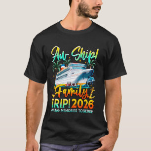 T-shirt Funny Cruise Ship Famille Voyage Vacation 2026 Reu
