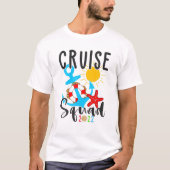 T-shirt Funny Cruise Squad 2022 Navigation Croisière Tropi (Devant)