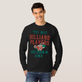 T-shirt Funny Custom Billiards Anniversaire (Devant entier)