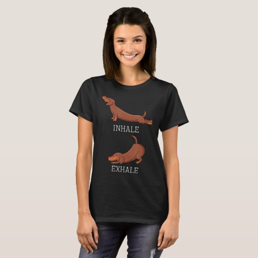 T-shirt Funny Dachshund Weiner Chien Yoga Inhale Exhale Wi (Devant entier)