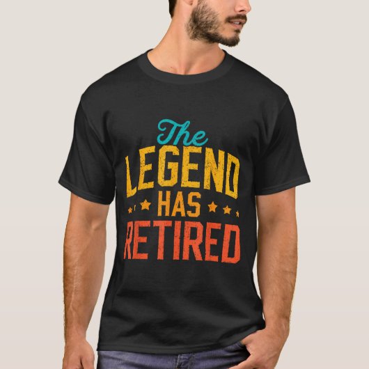 T-shirt Funny Dad Grandpa Retirement The Legend Has Retire (Devant)