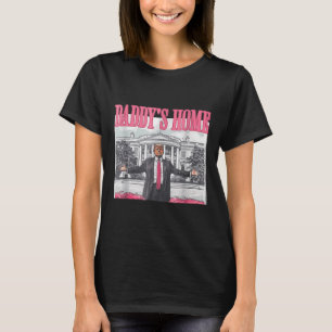 T-shirt Funny Daddys Accueil Trump Pink 2024 Reprendre l'A