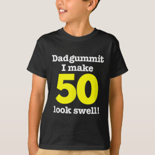 T-shirt Funny Dadgummit Phrase 50e Anniversaire, Cinquante