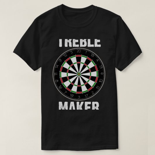 T-shirt Funny Dart Treble Maker Dartboard Jok (Design devant)