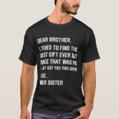 T-shirt Funny Dear Brother I Tried To Find The Sibling Bon (Devant)