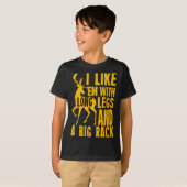 T-shirt Funny Deer Hunting Quote Gift For Hunters  (Devant entier)