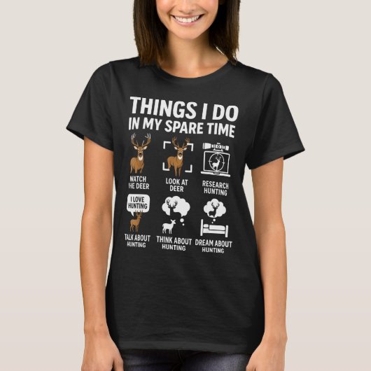 T-shirt Funny Deer Things I Do Hunting In My Spare Time Hu (Devant)