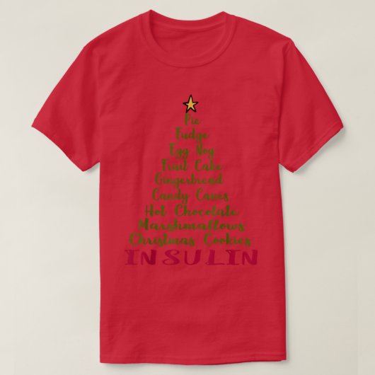 T-shirt Funny Diabetes Christmas Tree Pie Fudge Egg Nog In (Design devant)
