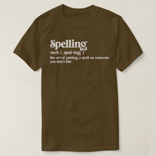 T-shirt Funny Dictionary Definition Spelling Witches Spell (Design devant)