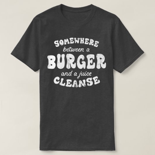T-shirt Funny Diet Burger and a Juice Cleanse Funny Hambur (Design devant)