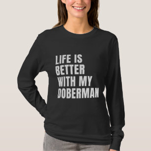 T-shirt Funny Doberman Dog