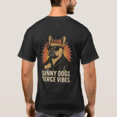 T-Shirt Funny Dog Fierce Vibes (Dos)