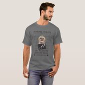 T-shirt Funny Dog Lover Personal Stalker Je vous suivrai S (Devant entier)