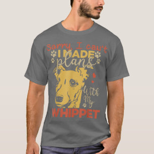 T-shirt Funny Dog Owner Toxits Désolé Can't Plan With My W
