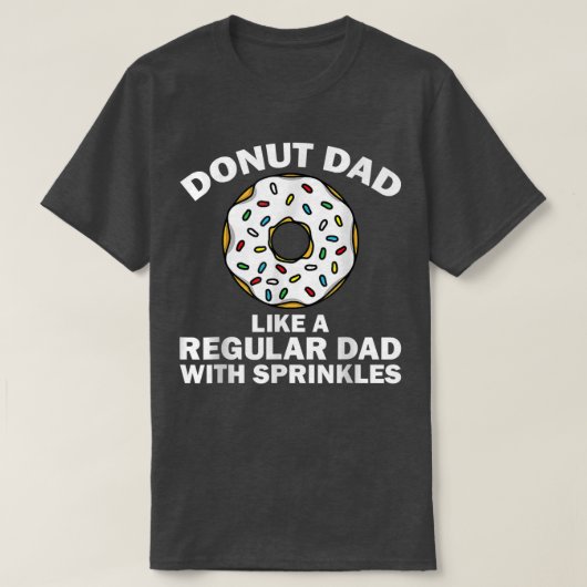 T-shirt Funny Donut Design For Dad Men Donut Lovers Dough  (Design devant)