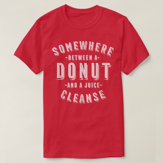 T-shirt Funny Donut et a Juice Cleanse Pastries Vegan Dou (Design devant)