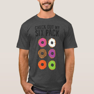 T-shirt Funny Donut Lover Check Out My Six Pack