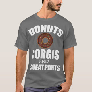 T-shirt FUNNY DONUTS CORGIS SWEATPANTSDog Lovers Gift
