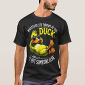 T-shirt Funny Duck Graphic Tees Men Women Funny Quote (Devant)