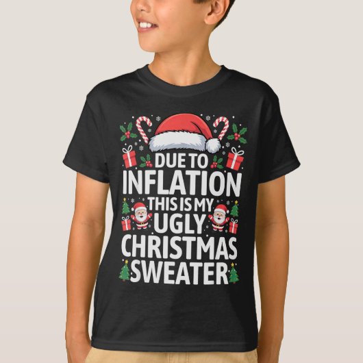 T-shirt Funny Due To Inflation Ugly Christmas Sweaters Men (Devant)