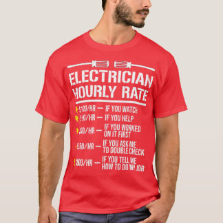 T-shirt Funny Electricien Taux horaire Humour