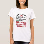 T-shirt Funny Exhausted Ophtalmique Technicien (Devant)