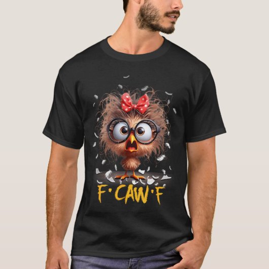 T-shirt Funny F-caw-f Black Crow Fcawf Humor Quote Bird Sh (Devant)