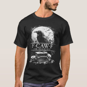 T-shirt Funny F-caw-f livres Skulls gothique