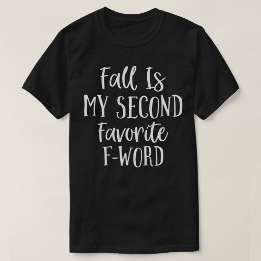 T-shirt Funny Fall Est Mon Deuxième FWord Préféré (Design devant)