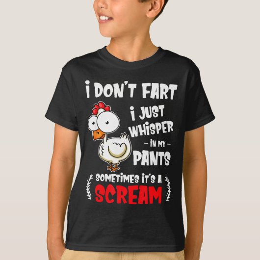 T-shirt Funny Farting Chicken Lover I Dont Fart I Whisper  (Devant)