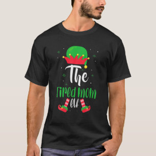 T-shirt Funny Fatigué Maman Elf Correspondant Famille Grou