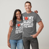 T-shirt Funny Favorite Oldest Daughter Proud Parent Senior (Unisexe)