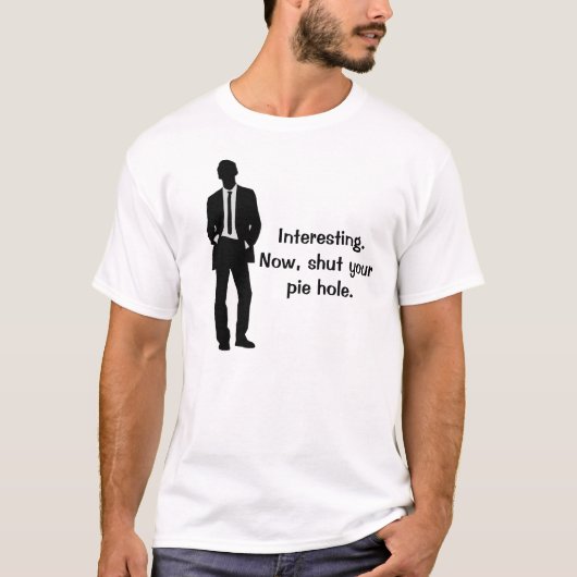 T-shirt Funny Ferme Ton Trou À Tarte (Devant)