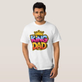 T-shirt FUNNY Fête des pères KING PAD (Devant entier)