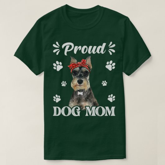 T-shirt Funny Fier Schnauzer Chien Maman Chiot Fête des Mè (Design devant)