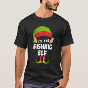 T-shirt Funny Fishing Elf Matching Family Group PJ Christm