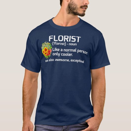 T-shirt Funny Florist Définition Floral Cadeau (Devant)